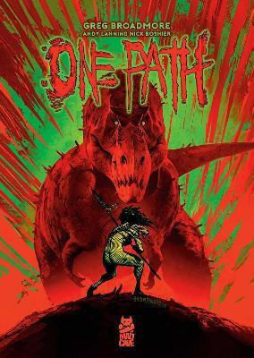 One Path Book One Greg Broadmore 0514, Vol. 514 PB One Path Book One Greg Broadmore 0514, Vol. 514 PB