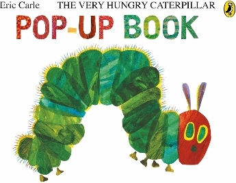 A Pop-up Book Eric Carle The Very Hungry Caterpillar A Pop-up Book Eric Carle