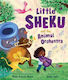 Little Sheku And The Animal Orchestra Sheku Kanneh-mason
