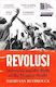 Revolusi Indonesia And The Birth Of The Modern World David Van Reybrouck