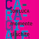 Momente Si Schite - Ion Luca Caragiale