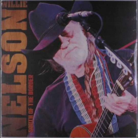 Willie Nelson South Border 1 Vinyl