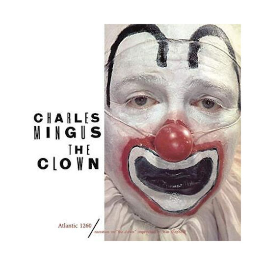 Чарлс Мингус Clown HQ преиздание 1 винил