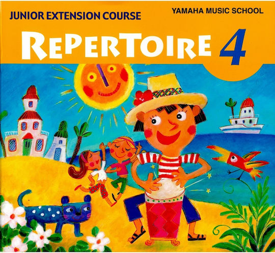 Yamaha Music School Junior Extension Course Repertoire 4
