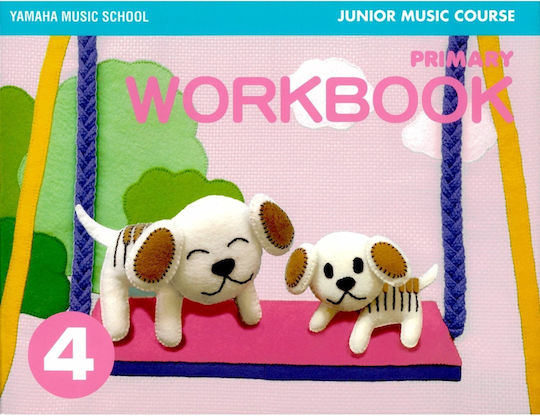 Yamaha Music School Junior Music Course Workbook Primary 4