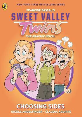 Sweet Valley Twins The Graphic Novel: Choosing Sides Francine Pascal Puffin
