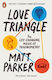 Love Triangle: The Life-changing Magic Of Trigonometry Matt Parker Penguin Books Ltd