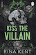 Kiss The Villain Rina Kent