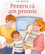 Pentru Ca Am Promis