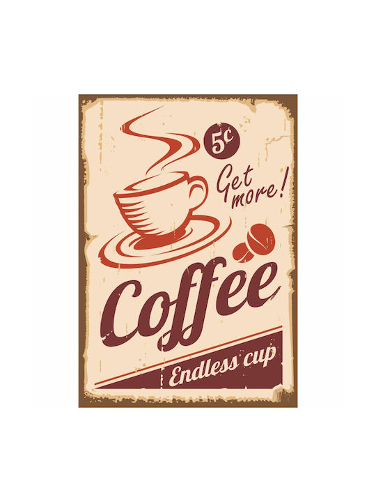 Decorative Sign get More Coffee 40x28