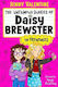 The Unfamous Diaries Of Daisy Brewster: The Frenemies: Volume 1 Jenny Valentine Simon & Schuster Ltd