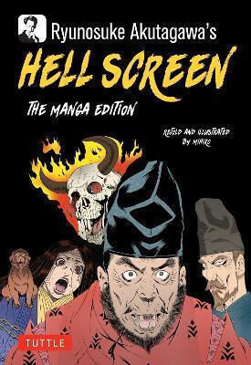 Ryunosuke Akutagawa's Hell Screen The Manga Edition