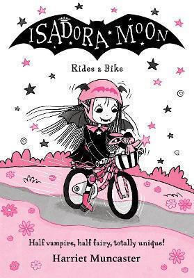 Isadora Moon Rides A Bike - Oxford University Press - Paperback / Softback Isadora Moon Rides A Bike - Oxford University Press - Paperback / Softback