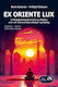 Ex Oriente Lux