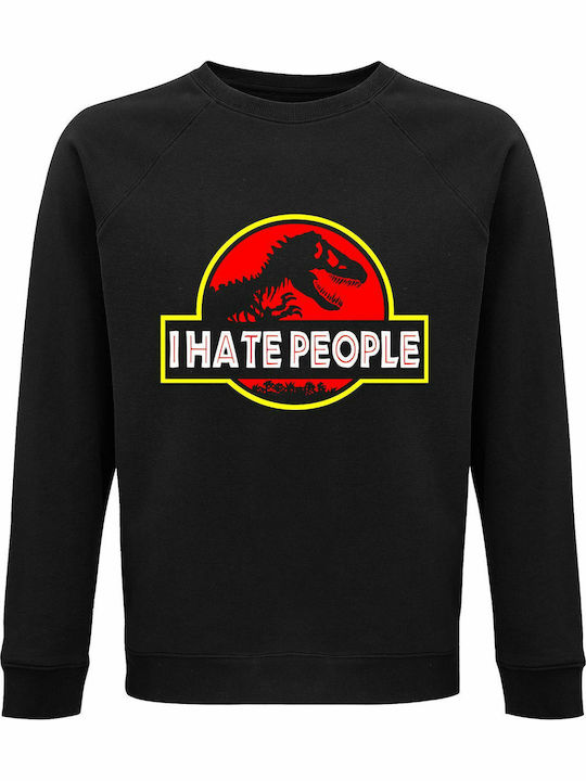 Sweatshirt Unisex Organic " I Hate People Dinos...