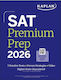 Sat Premium Prep 2026: Includes 3 Full Length Practice Tests, 700+ Practice Questions, + 1 Year Online Access To Quizzes And Video Lessons And Tutorials - Kaplan Aec Education - Paperback / Softback