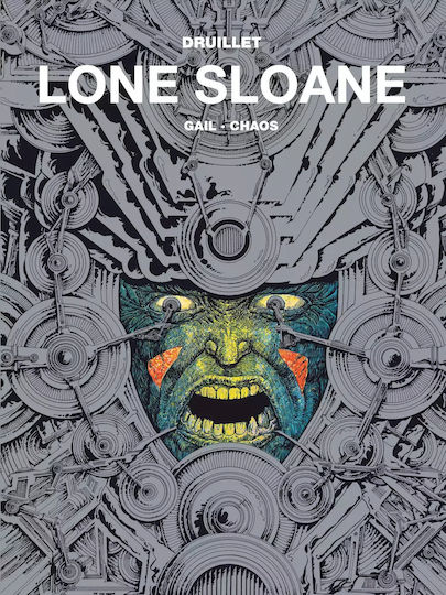 Lone Sloane. Tom 2. Gail / Chaos
