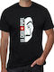Μπλούζα Μακό Lux In Tenebris Ποιότητας Premium Τύπωμα La Casa De Papel La Casa De Papel Dali Mask T-shirt Μαύρο