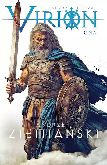 Virion. Tom 2. Ona (legenda Miecza) Virion. Tom 2. Ona (legenda Miecza)