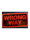 Vinyl Sticker Wrong Way 9.5cm x 5cm