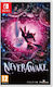 Neverawake Switch Game