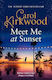 Meet Me At Sunset Carol Kirkwood Harpercollins