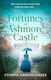 The Fortunes Of Ashmore Castle: A Captivating Period Drama For 2025 Perfect For Fans Of Downton Abbey And The Gilded Age Cynthia Harrod-eagles Sphere