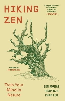 Hiking Zen Train Your Mind In Nature Phap Luu