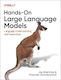 Hands-on Large Language Models: Language Understanding And Generation ...