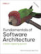 Fundamentals Of Software Architecture: A Modern Engineering Approach Neal Ford O'reilly Media