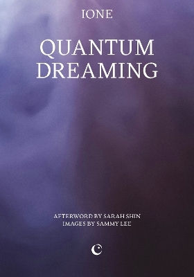Quantum Dreaming Ione Silver Press