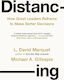Distancing How Great Leaders Reframe To Make Better Decisions Michael Gillespie