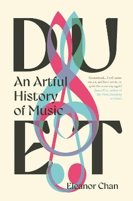Duet An Artful History Of Music Dr Eleanor Chan Duckworth