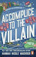 Accomplice to the Villain