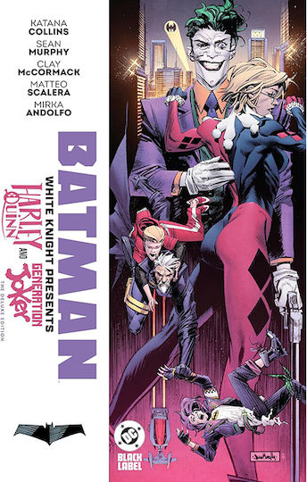 Knight Presents Harley Quinn And Generation Joker The Deluxe Edition Knight Presents Harley Quinn And Generation Joker The Deluxe Edition