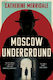 Moscow Underground Catherine Merridale Fontana