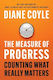 The Measure Of Progress Counting What Really Matters Diane Coyle