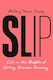 Slip Life In The Middle Of Eating Disorder Recovery Mallary Tenore Tarpley Simon