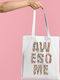 Τσάντα Tote Bag Awesome