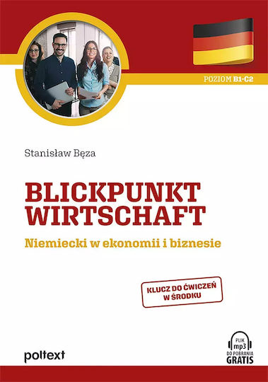 Blickpunkt Wirtschaft. Niemiecki W Ekonomii I Biznesie