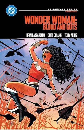 Wonder Woman Blood And Guts Dc Compact, Cover by TBA The superstar team of Brian Azzarello and Cliff Chiang redefined Wonder Woman during the New Wonder Woman Blood And Guts Dc Compact, Cover by TBA The superstar team of Brian Azzarello and Cliff Chiang redefined Wonder Woman during the New