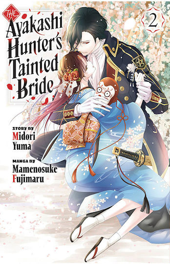 The Ayakashi Hunter S Tainted Bride Bd. 02