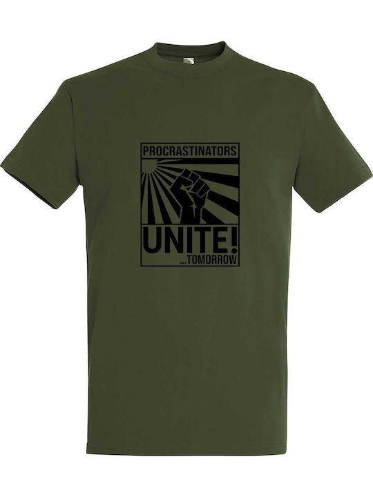 T-shirt Unisex " Procrastinators Unite Tomorrow...