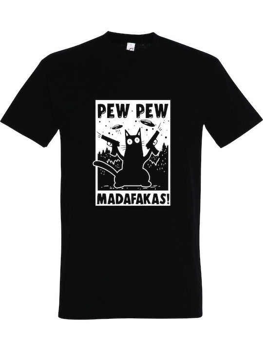 Unisex T-Shirt "Pew Pew Madafakas" Schwarz