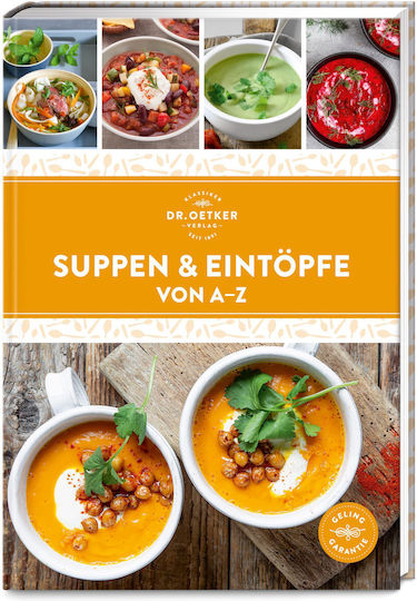 Soups Stews From A To Z More Than 130 Recipes From Around The World Guarantee No Boredom In The Soup Pot Pure Spoonful Happiness Soups Stews From A To Z More Than 130 Recipes From Around The World Guarantee No Boredom In The Soup Pot Pure Spoonful Happiness