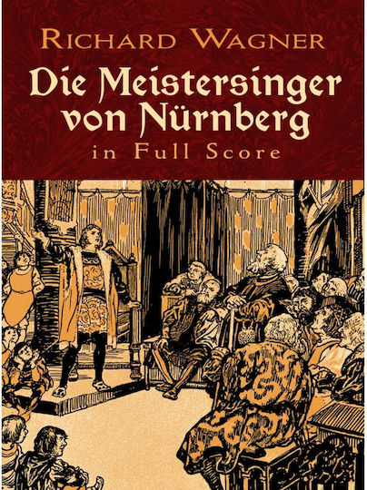 Dover Publications Wagner Ricahrd Die Meistersinger Von Nurnberg Οι Αρχιτραγουδιστές Νυρεμβέργης Full Score