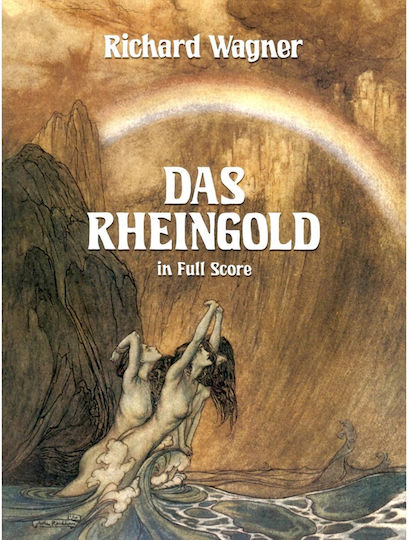 Dover Publications Wagner Richard Das Rheingold Ο Χρυσός Του Ρήνου Full Score