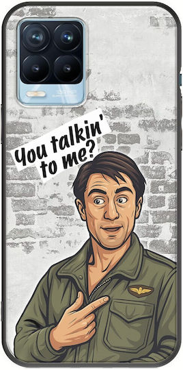 Epic Quotes You Talkin' To Me? Realme 8 8 Pro Schwarze TPU Schwarze Silikon Handyhülle