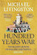 The Two Hundred Years War: The Bloody Crowns Of England And France, 1292–1492 Dr Michael Livingston Apollo