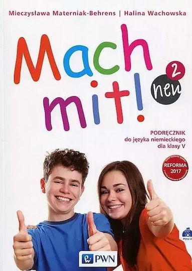 Mach Mit! Neu 2. Język Niemiecki. Klasa 5. Podręcznik + 2 Cd Mach Mit! Neu 2. Język Niemiecki. Klasa 5. Podręcznik + 2 Cd